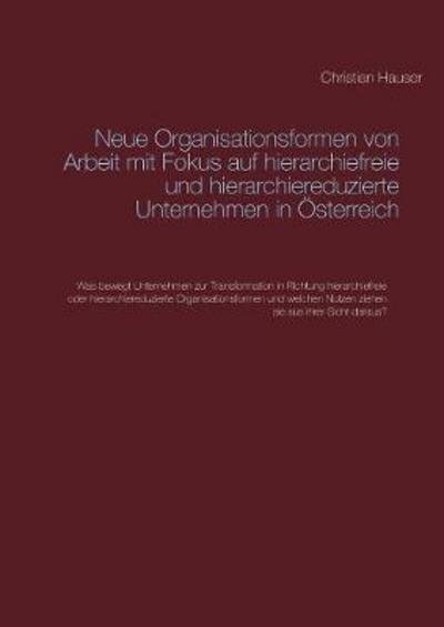 Neue Organisationsformen von Arb - Hauser - Bücher -  - 9783746062747 - 29. Dezember 2017