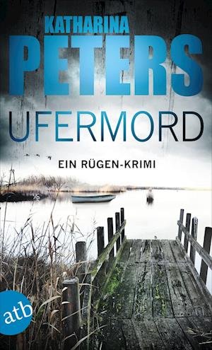 Cover for Katharina Peters · Ufermord (Taschenbuch) (2022)