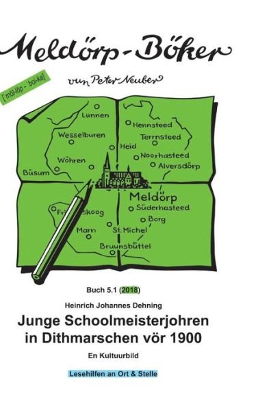 Cover for Dehning · Junge Schoolmeisterjohren in Di (Bok) (2018)