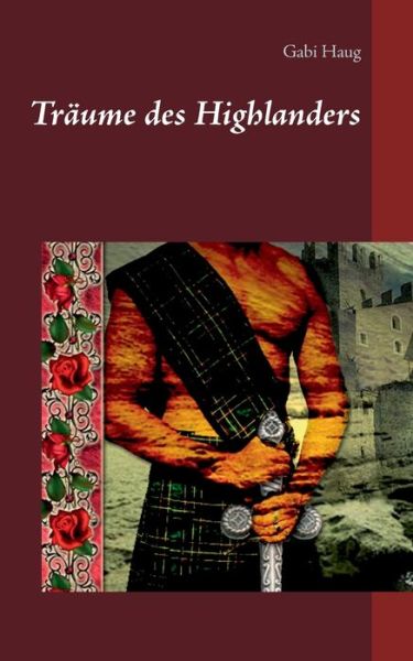 Cover for Gabi Haug · Traume des Highlanders (Paperback Book) (2019)