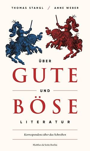 Cover for Thomas Stangl · Über gute und böse Literatur (Book) (2022)
