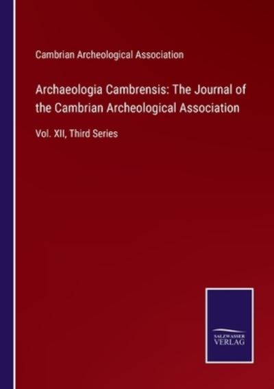 Cover for Cambrian Archeological Association · Archaeologia Cambrensis (Pocketbok) (2022)