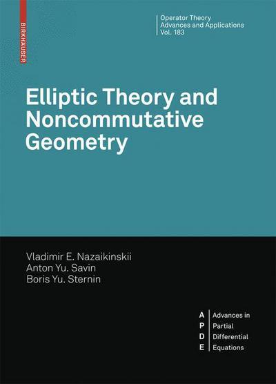 Cover for Vladimir E. Nazaykinskiy · Elliptic Theory and Noncommutative Geometry: Nonlocal Elliptic Operators - Advances in Partial Differential Equations (Hardcover Book) [2008 edition] (2008)