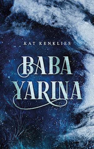Cover for Kat Kenklies · Baba Yarina (Book) (2025)