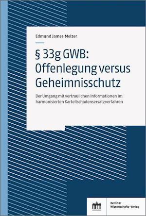 Cover for Melzer · 33g GWB: Offenlegung versus Gehe (Book)