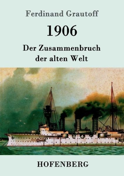 Cover for Grautoff · 1906 (Book) (2016)
