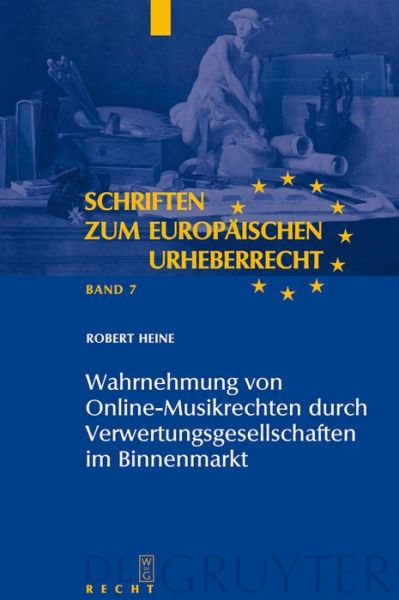 Cover for Robert · Wahrnehmung Von Online-musikrechten Durch Verwertungsgesellschaften Im Binnenmarkt (Schriften Zum Europaischen Urheberrecht) (German Edition) (Hardcover Book) [German, 1 edition] (2008)