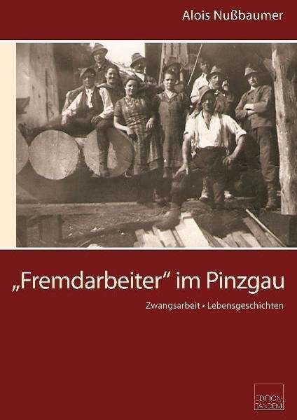 Cover for Nußbaumer · NuÃŸbaumer:&quot;fremdarbeiter&quot; Im Pinzgau (Buch)