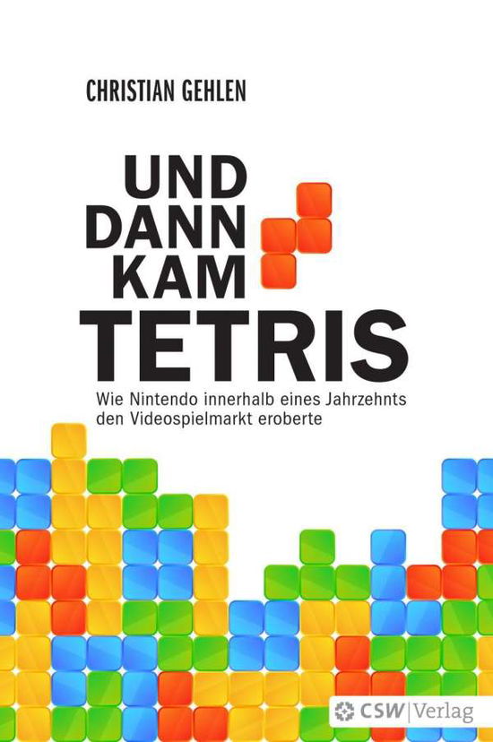 Cover for Gehlen · Und dann kam Tetris (Bok)