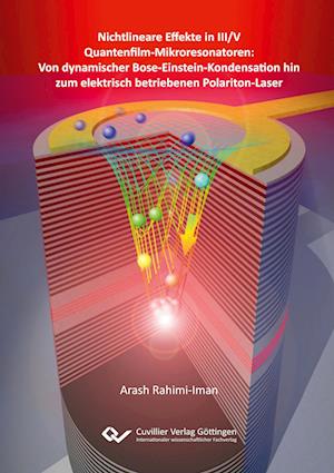 Cover for Arash Rahimi-Iman · Nichtlineare Effekte in III/V Quantenfilm-Mikroresonatoren: Von dynamischer Bose-Einstein-Kondensation hin zum elektrisch betriebenen Polariton-Laser (Paperback Book) (2013)