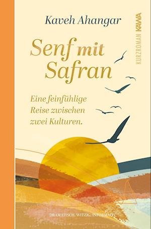 Cover for Kaveh Ahangar · Senf mit Safran (Bok) (2022)