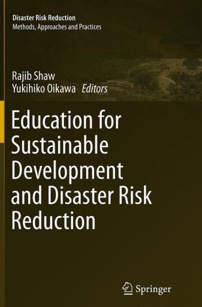 Education for Sustainable Development and Disaster Risk Reduction - Disaster Risk Reduction (Pocketbok) [Softcover reprint of the original 1st ed. 2014 edition] (2016)