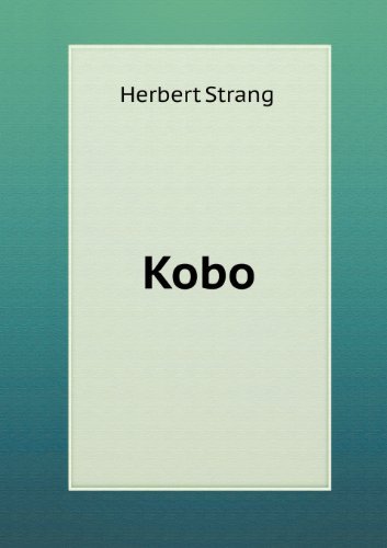 Cover for Herbert Strang · Kobo (Paperback Book) (2013)
