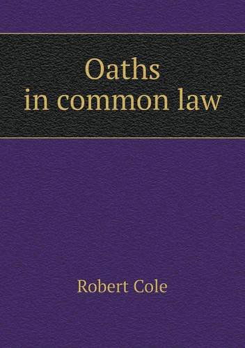 Cover for Robert Cole · Oaths in Common Law (Paperback Book) (2013)