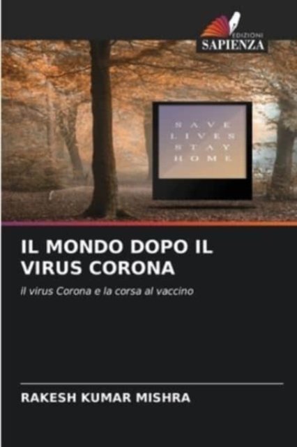 Cover for Rakesh Kumar Mishra · Il Mondo Dopo Il Virus Corona (Paperback Book) (2021)