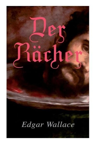 Cover for Edgar Wallace · Der R cher (Paperback Book) (2018)