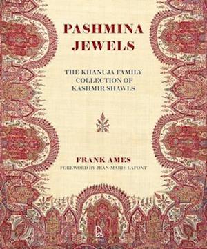 Cover for Woven Gardens, Pashmina Jewels: The Khanuja Family Collection of Kashmir Shawls (Hardcover Book) (2026)