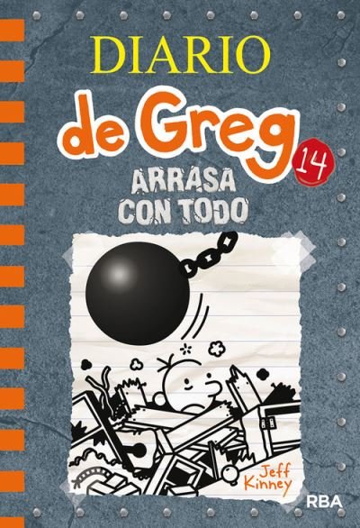 Cover for Jeff Kinney · Arrasa con todo (Hardcover bog) (2019)