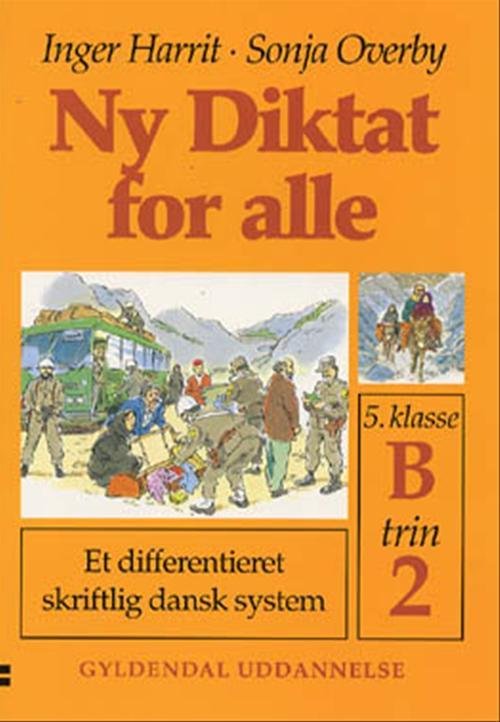 Cover for Sonja Overby; Inger Harrit · Ny Diktat for alle 5. klasse: Ny Diktat for alle 5. klasse (Sewn Spine Book) [1º edição] (2000)