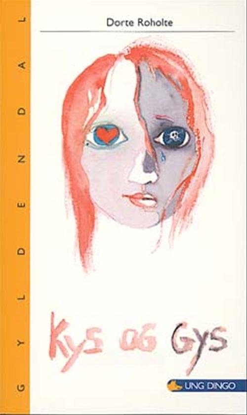 Cover for Dorte Roholte · Dingo. Ung: Kys og gys (Sewn Spine Book) [1e uitgave] (2005)