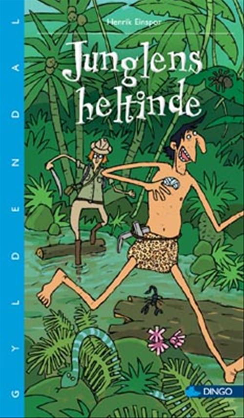 Cover for Henrik Einspor · Dingo. Blå** Primært for 3.-5. skoleår: Junglens heltinde (Poketbok) [1:a utgåva] (2008)