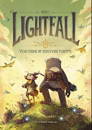 Cover for Tim Probert · Lightfall: Lightfall 1 - Vogterne af den evige flamme (Sewn Spine Book) [1e uitgave] (2024)