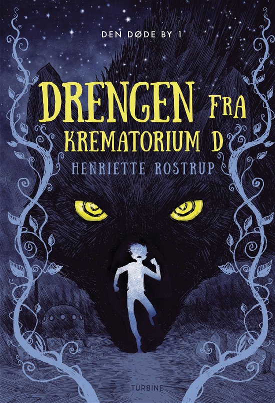 Cover for Henriette Rostrup · Den døde by bind 1: Drengen fra Krematorium D (Gebundenes Buch) [1. Ausgabe] (2018)
