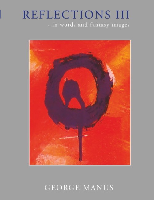Cover for George Manus · Reflections III (Taschenbuch) [1. Ausgabe] (2018)