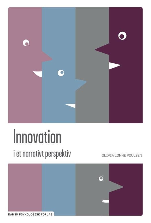 Cover for Olivia Lønne Poulsen · Innovation i et narrativt perspektiv (Sewn Spine Book) [1e uitgave] (2015)