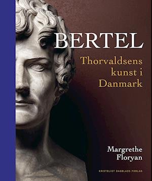 Cover for Margrethe Floryan · Bertel (Bound Book) [1st edition] (2023)