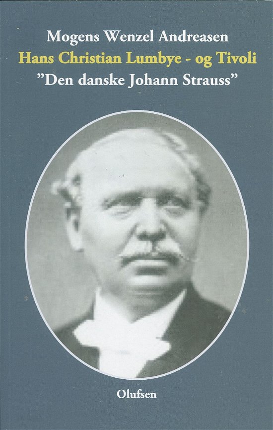 Cover for Mogens Wenzel Andreasen · Hans Christian Lumbye - og Tivoli (Paperback Book) [1er édition] (2023)