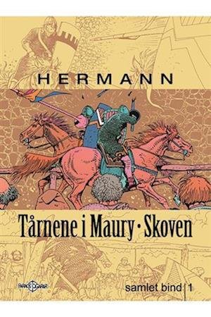 Cover for Hermann · Tårnene i Maury-skoven: Tårnene i Maury-Skoven samlet bind 1 (Bound Book) [1st edition] (2022)