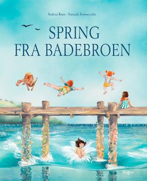 Cover for Andrea Rowe · Spring fra badebroen (Hardcover Book) [1st edition] (2023)