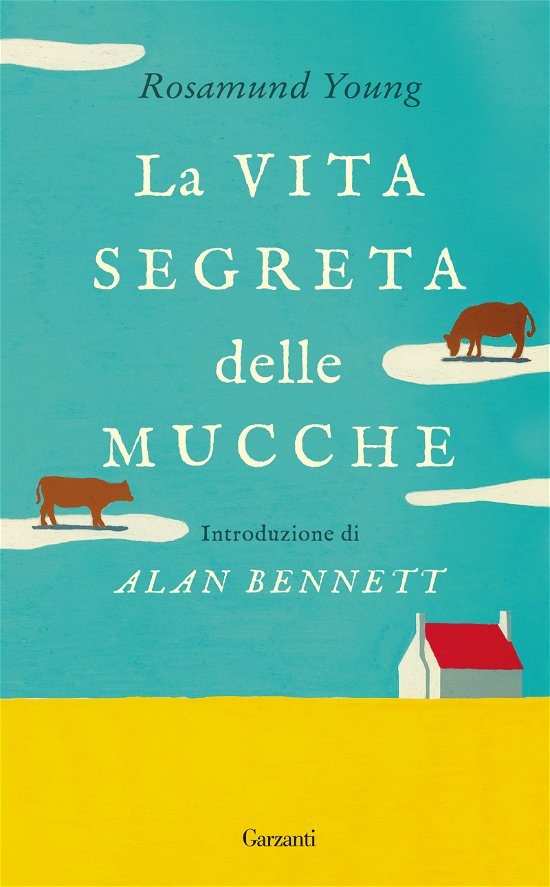 Cover for Rosamund Young · La Vita Segreta Delle Mucche (Bok)