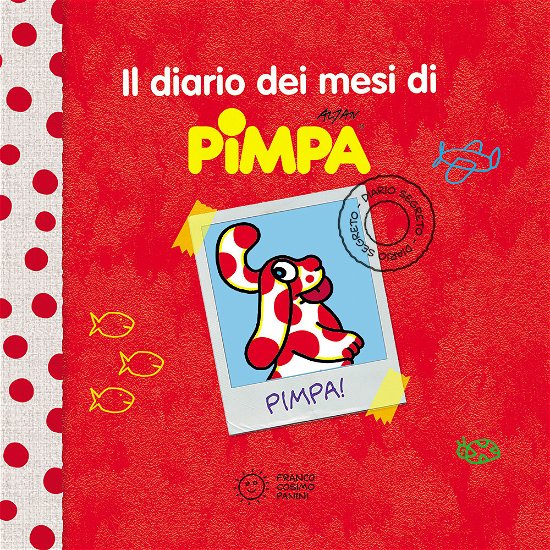 Cover for Altan · Il Diario Dei Mesi Di Pimpa. Ediz. Illustrata (Bok)
