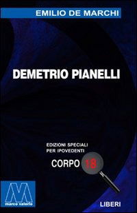 Cover for Emilio De Marchi · Demetrio Pianelli. Ediz. Per Ipovedenti (Book)