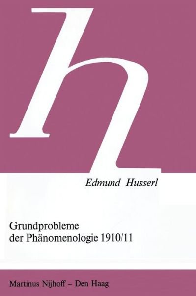 Cover for Edmund Husserl · Grundprobleme Der Phanomenologie 1910/11 - Husserliana Studienausgabe (Taschenbuch) [German edition] (1977)