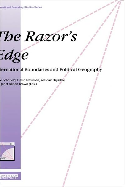 Clive Schofield · The Razor's Edge: International Boundries and Political Geography (Hardcover bog) (2002)