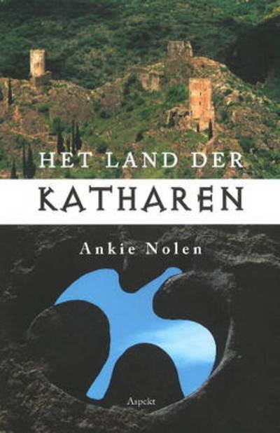 Cover for Ankie Nolen · Het land der Katharen (Paperback Book) (2021)