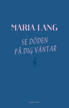 Cover for Maria Lang · Se, döden på dig väntar (Book) (2018)