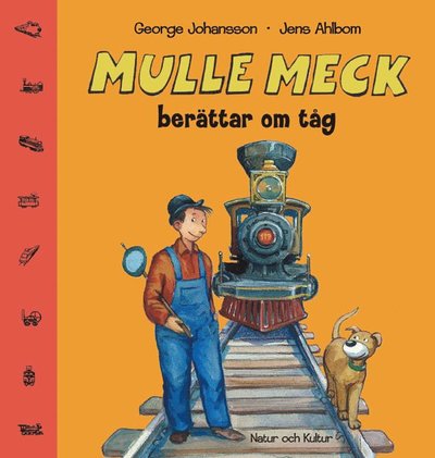 Cover for George Johansson · Mulle Meck: Mulle Meck berättar om tåg (ePUB) (2009)