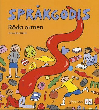 Språkgodis Röda ormen - Camilla Hörlin - Books - Gleerups Utbildning AB - 9789140648747 - March 14, 2008