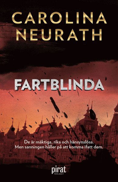 Cover for Carolina Neurath · Fartblinda (ePUB) (2016)