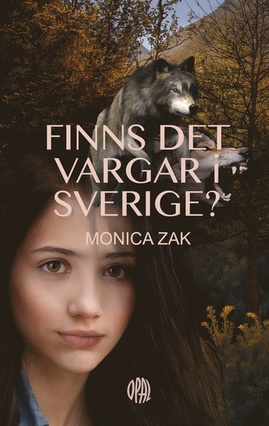 Cover for Monica Zak · Finns det vargar i Sverige? (Gebundesens Buch) (2019)