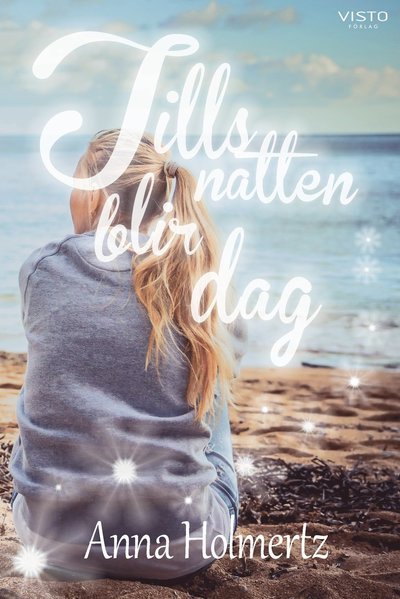 Cover for Anna Holmertz · Tills natten blir dag (Bog) (2019)