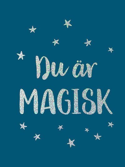 Cover for Annika Meijer · Du är magisk (Bound Book) (2020)