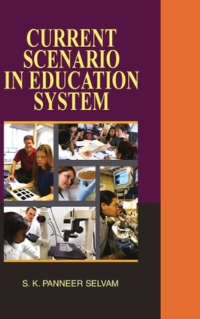 Cover for S. K. P. Selvam · Current Scenario in Education System (Hardcover Book) (2011)