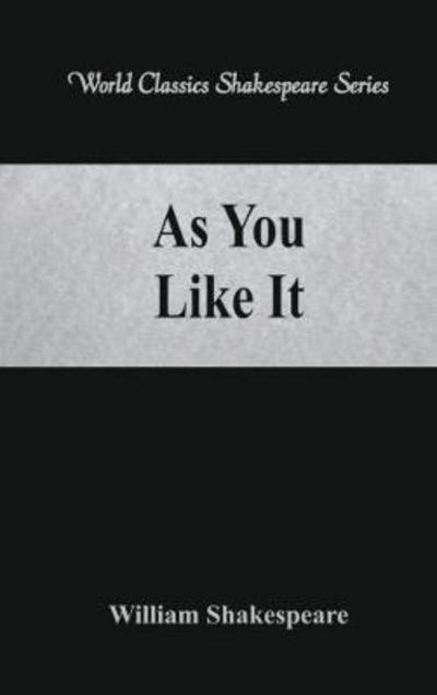 Cover for William Shakespeare · As You Like It (Paperback Book) (2017)