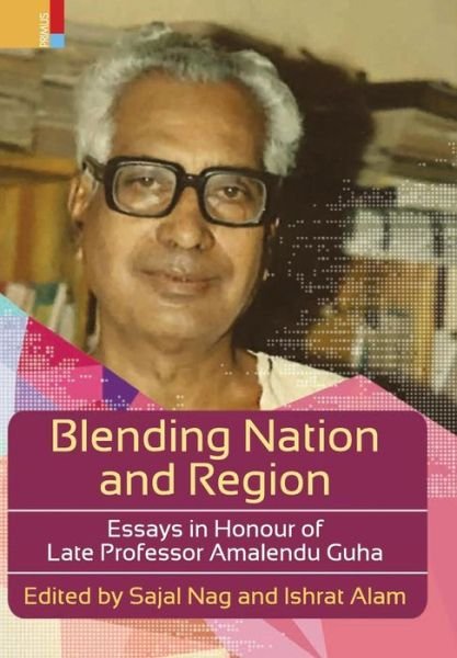 Cover for Sajal Nag · Blending Nation And Region (Hardcover bog) (2018)