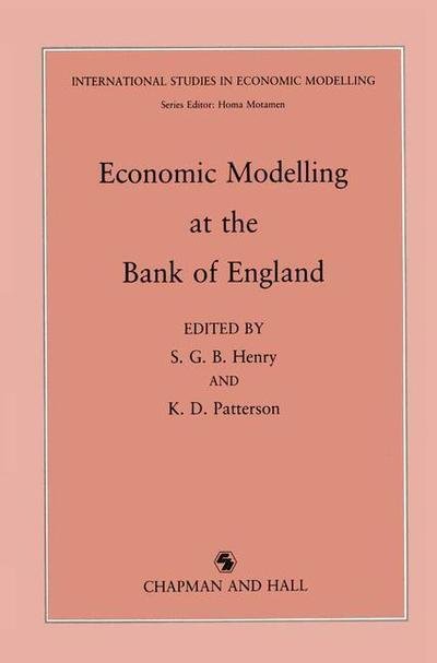 Cover for G B Henry · Economic Modelling at the Bank of England (Paperback Book) [Softcover reprint of the original 1st ed. 1990 edition] (2013)